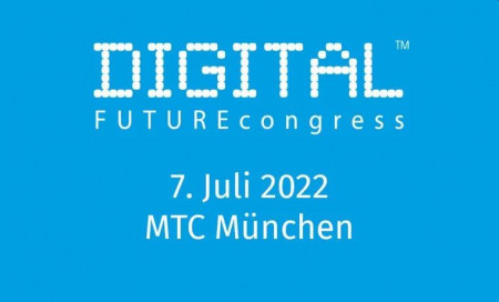 Digital Future Congress München, am 7. Juli 2022